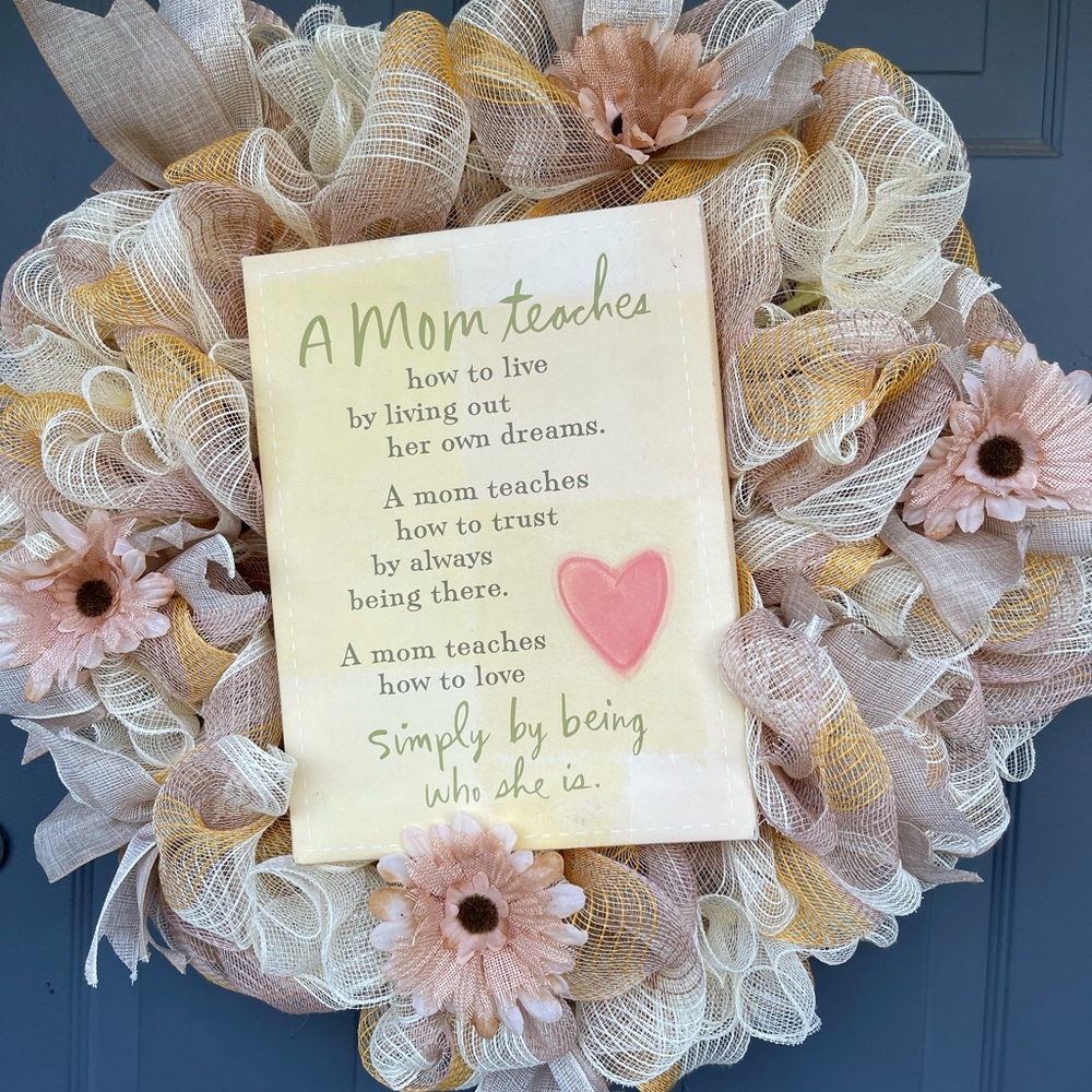 Lessons from mother 26 inch wreath